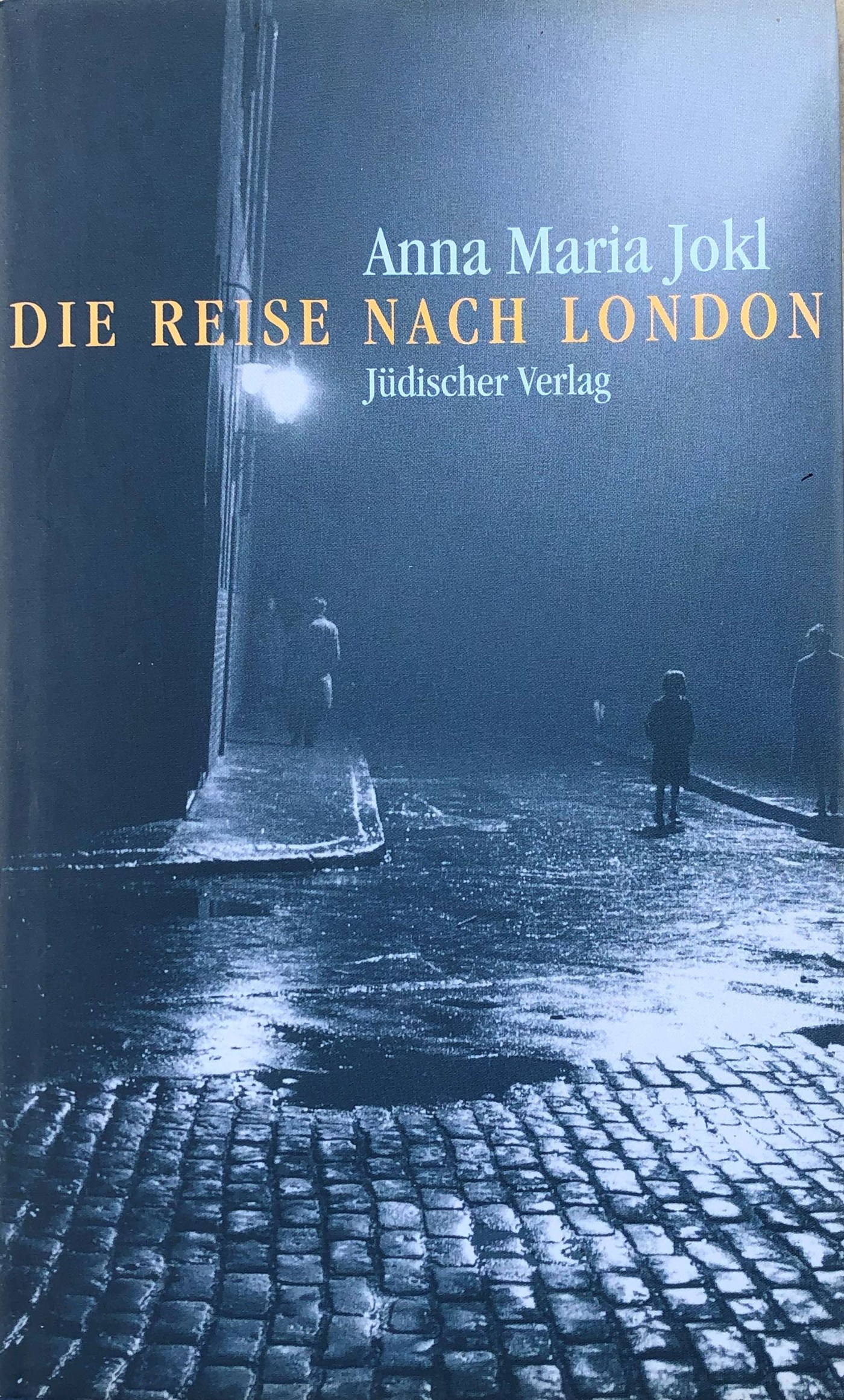 Cover von Anna Maria Jokl: „Die Reise nach London“